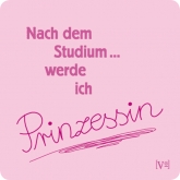 Handy-Putzi Nach dem Studium Prinzessin
