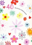 Klappkarte 40. Geburtstag, Blüten